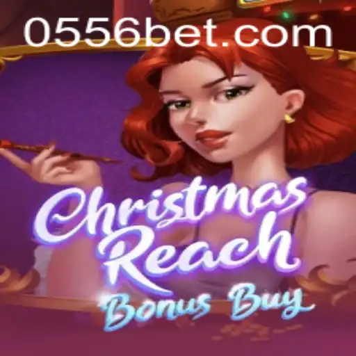 Exploring the Excitement of ChristmasReachBonusBuy and the Intriguing Link to 556bet