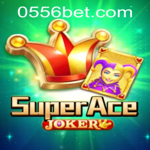 Explore the Exciting World of SuperAceJoker with 556bet